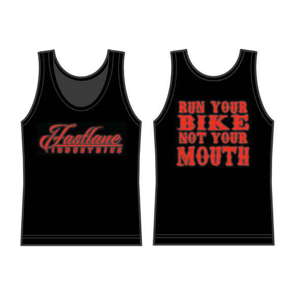 RUN YOUR BIKE NOT YOUR MOUTH TANK TOP (black)